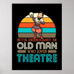 Poster Vieux Homme qui aime le théâtre<br><div class="desc">Vieux Homme qui aime le théâtre</div>