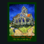 Poster Vincent van Gogh : L'Eglise d'Auvers<br><div class="desc">L'église d'Auvers par Vincent Van Gogh, huile. Au Musée D'Orsay, Paris, France. Photo prise sur place par Minerva Bloom. Avec l'autorisation de reproduire cette image du Musée d'Orsay : Denise Faife Documentation du musée d'Orsay. Poster de Minerva Bloom. CUSTOMISEZ IT : choisissez votre taille, changez la couleur de la bordure...</div>