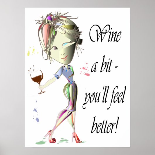 Poster Vins un peu, vous vous sentirez mieux, drôle Poste (Devant)