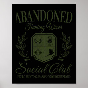 Poster Vintage Abyndonte Chasse Villes Social Club Huntin