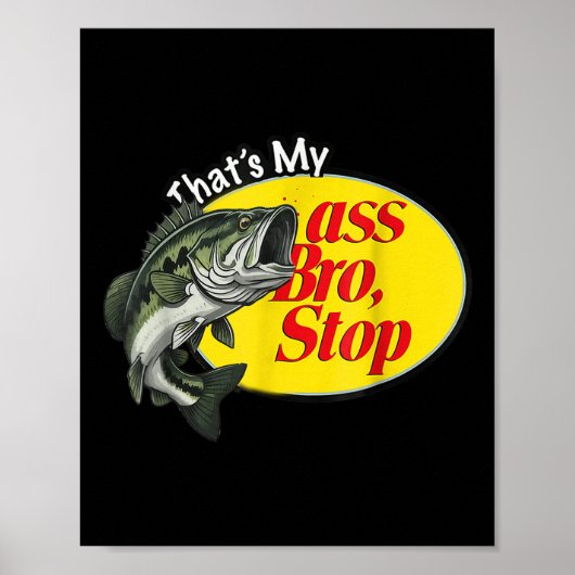 Poster Vintage Ça Mon Bro Stop Funny Fishing (Devant)