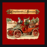 Poster Vintage Christmas Antique Car<br><div class="desc">This vintage art is of a Christmas scene with an antique car carrying a Victorian Santa, sacks of toys and Christmas trees ready for decorating on Christmas Eve. Above this winter scene is a banner that reads "Compliments of the Season." Customize background colors and text for all your needs this...</div>