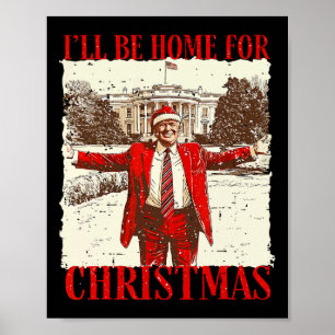 Poster Vintage Drôle Humoristique Trump Je Serai De Retou