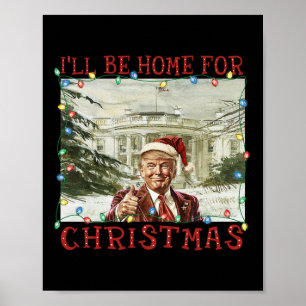 Poster Vintage Drôle Humoristique Trump Je Serai De Retou