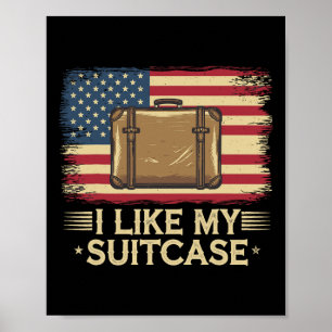 Poster Vintage Drôle J'Aime Ma Valise Trump Mème