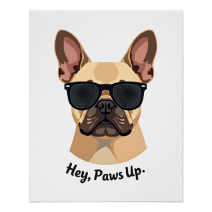 Poster Vintage Hey, Paws Up Lunettes de soleil Bouledogue