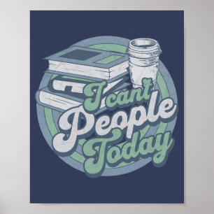 Poster vintage humour introverti Je ne peux pas les gens 