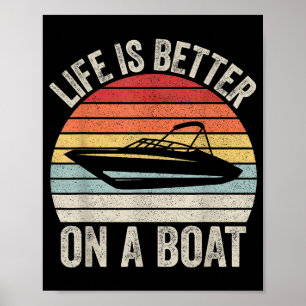 Poster Vintage Life is Better On A Boat Captain Boat P