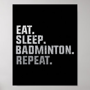 Poster Vintage Manger Dormir Badminton - Cadeau pour Fan