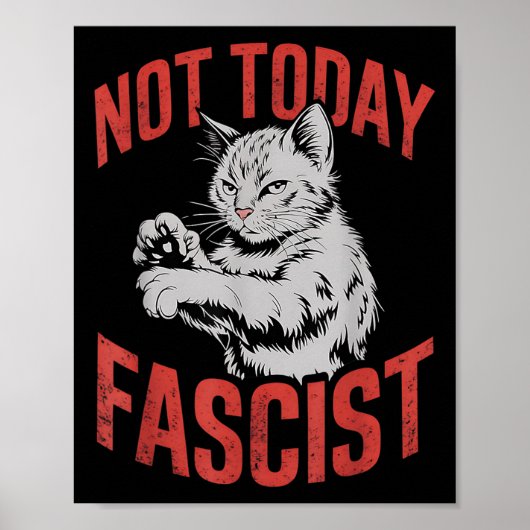 Poster Vintage Pas aujourd'hui fasciste Funny Chat Meme (Devant)