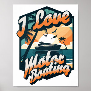 Poster Vintage Retro I Love Motor Boating Funny Boater