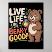 Poster Vivez la vie Comme si c'était bien pour l'ours ! (Devant)