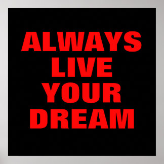 Poster Vivez toujours votre rêve Motivation