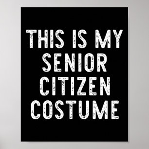 Poster Voici Mon Costume Citoyen Âgé Halloween Facile K