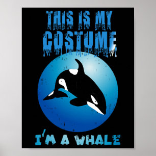 Poster Voici Mon Costume De Baleine Drôle Halloween