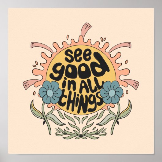 Poster Voir le bon dans toutes les choses Hippie Graphic (Devant)