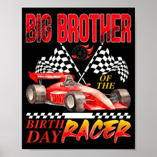 Poster Voiture de course Grand frère du coureur d'anniver