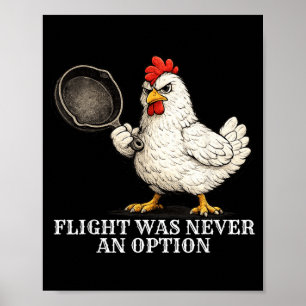 Poster Vol N'était Jamais Une Option Drôle De Poulet Et P
