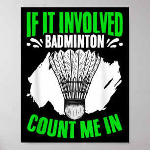 Poster Volant de badminton impliqué Sport Hobby Badminton