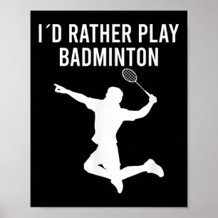 Poster Volant de badminton Sayings