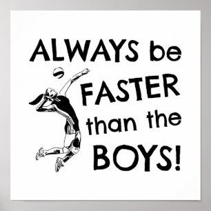 Poster Volleyball: Always be faster than the boys