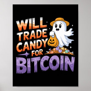 Poster Vont Échanger Des Bonbons Pour Bitcoin - Drôle Hal