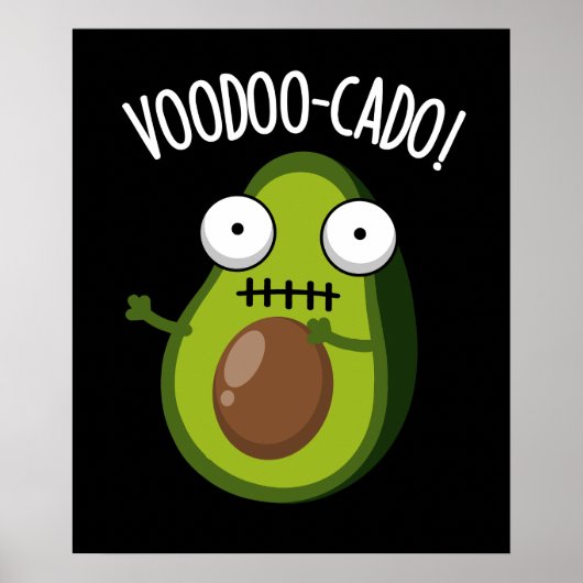 Poster Voodoo-cado Amusant Avocado Pun Dark BG (Devant)