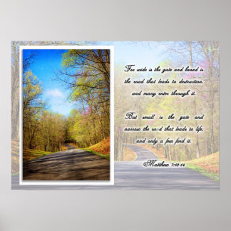 Poster - Voor Brede is de Gate..Narrow is de Weg