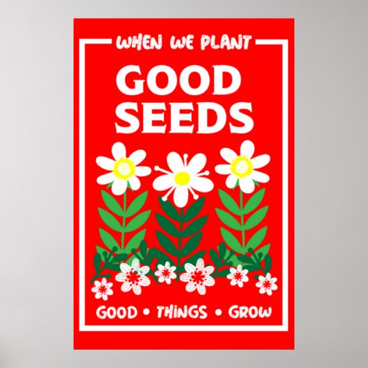 Poster voor het planten van goed zaad (Voorkant)