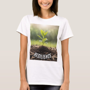 poster voor "veerkracht" en groei en kracht t-shirt