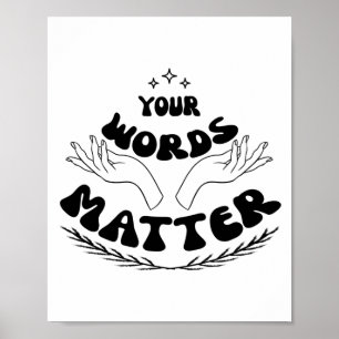 Poster Vos Mots Comptent Sweatshirt, Langue De La Parole