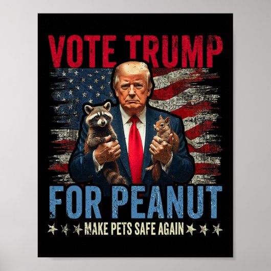 Poster Vote Trump For Peanut The Squirrel Make Pets Safe  (Devant)