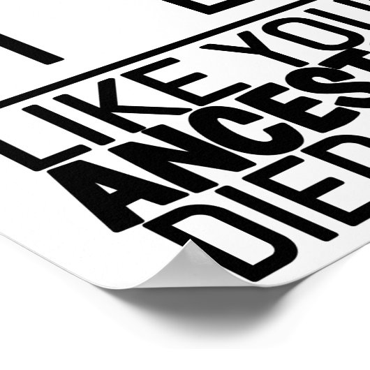 Poster Votez Comme Vos Ancêtres Sont Morts Pour Ça, Votez (Coin)