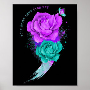 Poster Votre histoire n'est pas encore terminée Semicolon