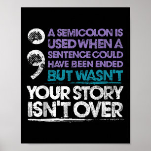 Poster Votre Histoire N'Est Pas Sur Un Semicolon Utilisé