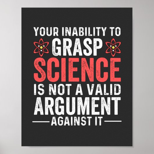Poster Votre Incapacité À Comprendre La Science (Devant)