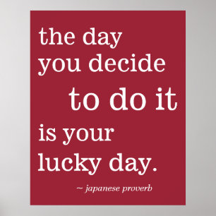 Poster Votre Jour de Chance Proverbe Inspirant Inspiratio