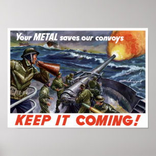 Poster Votre métal sauve nos convois -- 2ÈME GUERRE