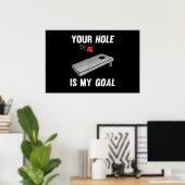 Poster Votre Trou Est Mon Objectif Phrase Inappropriée Co (Bureau à domicile)