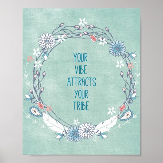 Poster Votre Vibe Attire Votre Tribu (Devant)