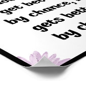 Poster Votre vie ne s'améliore pas par hasard, elle s'amé (Coin)