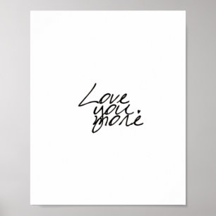 Poster Vous aime plus de manière authentique et sincère 