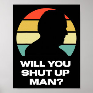 Poster Vous allez vous taire, mec Trump Biden Détention p