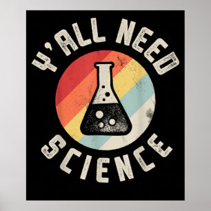 Poster Vous avez besoin de science Chimie Biologie Physiq