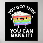 Poster Vous Avez Ça Vous Pouvez Le Faire Cuire Positif Pu (Devant)