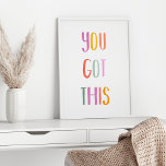 Poster Vous Avez Cette Citation Colorée Inspirationnelle<br><div class="desc">Vous Avez Ça ! Une citation inspirante dans la typographie fantaisiste colorée et amusante.</div>