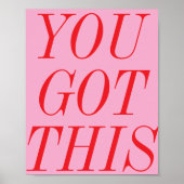 Poster Vous Avez Cette Citation De Motivation Rouge Rose (Devant)