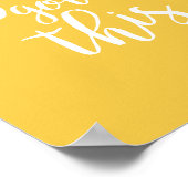 Poster Vous Avez Cette Citation Inspirationnelle Jaune (Coin)