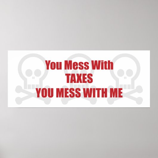 Poster Vous Avez Mal Avec Les Impôts Que Vous Avez Mis Av (Devant)