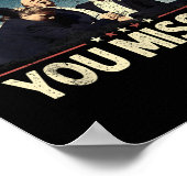 Poster Vous Avez Manqué La Chemise, Vous Avez Manqué Trum (Coin)